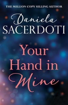 your hand in mine (a glen avich to seal island short story): the million copy selling author (ebook)-daniela sacerdoti-9781472236982