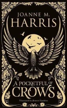 a pocketful of crows-joanne m. harris-9781473222182