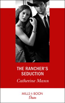 the rancher's seduction (ebook)-catherine mann-9781474076982
