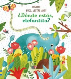¿donde estas, elefantita? (mas pequeños)-9781474939782