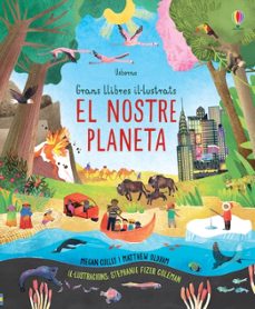 el nostre planeta: grans llibres il-lustrats-9781474966382