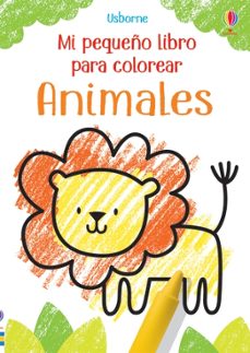 animales.  mi pequeño libro para colorear-kirsteen robson-9781474975582