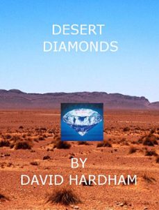 desert diamonds-david hardham-9781476005782