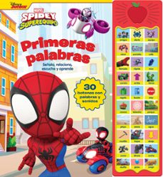 primeras palabras. spidey y su superequipo-9781503769182