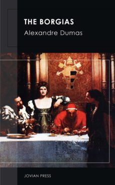 the borgias (ebook)-alexandre dumas-9781537809182
