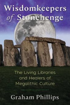 wisdomkeepers of stonehenge (ebook)-graham phillips-9781591432982