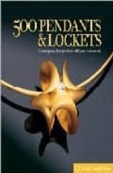 500 pendants, lockets and charms: contemporary interpretations of classic adornments-9781600590382
