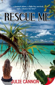 rescue me (ebook)-julie cannon-9781602826182