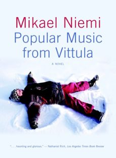 popular music from vittula (ebook)-mikael niemi-9781609802882