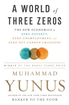 a world of three zeros (ebook)-muhammad yunus-9781610397582