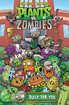 plants vs. zombies volume 3: bully for you (ebook)-paul tobin-ron chan-9781630084882