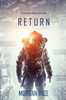 return (the invasion chroniclesbook four): a science fiction thriller (ebook)-morgan rice-9781640296282