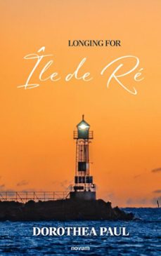 longing for ile de re (ebook)-dorothea paul-9781642688382