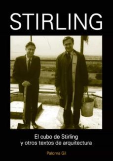 el cubo de stirling y otros textos de arquitectura (ebook)-paloma gil-9781643603582