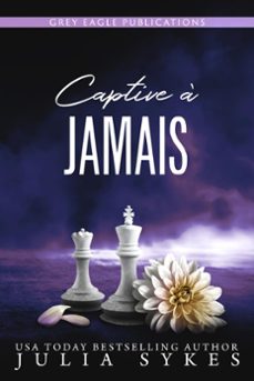 captive a jamais (ebook)-julie sykes-9781643661582