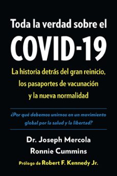 toda la verdad sobre el covid-19 (ebook)-joseph mercola-ronnie cummins-9781645021582