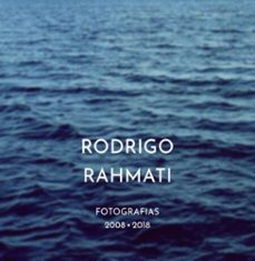 fotografias 2008  2018 (ebook)-rahmati rodrigo-9781653374182