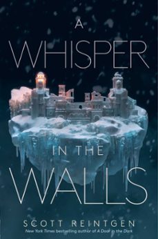 a whisper in the walls (ebook)-scott reintgen-9781665930482