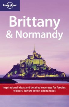 brittany & normandy (lonely planet. travel guides) (2nd ed.)-9781741042382