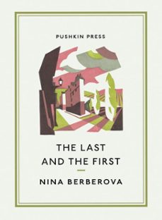 the last and the first (ebook)-nina berberova-9781782276982