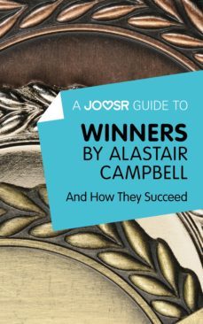 a joosr guide to... winners by alastair campbell (ebook)-9781785671982