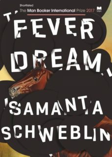 fever dream-samanta schweblin-9781786072382
