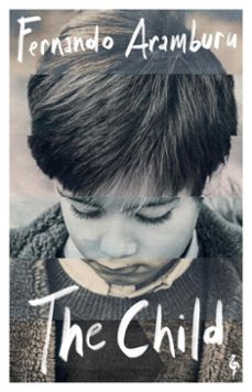 the child (ebook)-fernando aramburu-9781787706682
