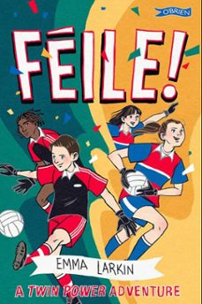 feile! a twin power adventure (ebook)-emma larkin-9781788495882