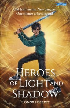 heroes of light and shadow (ebook)-conor forrest-9781788496582