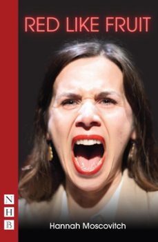 red like fruit (ebook)-hannah moscovitch-9781788509282