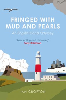 fringed with mud &amp; pearls (ebook)-ian crofton-9781788852982