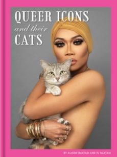 queer icons and their cats-alison nastasi-9781797203782
