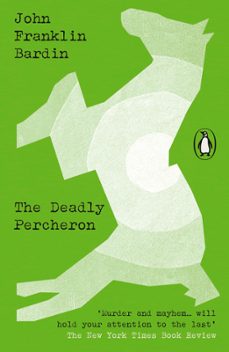 the deadly percheron (ebook)-john franklin bardin-9781802065282