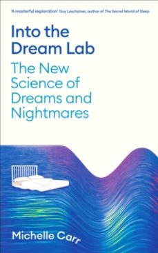 into the dream lab-dr michelle carr-9781805220282