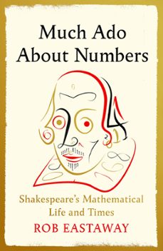 much ado about numbers (ebook)-rob eastaway-9781805460282
