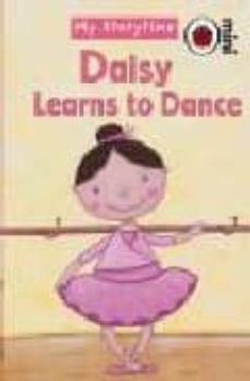 daisy learns to dance-9781846469282