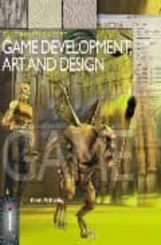 the complete guide to game development, art and desing-9781904705482
