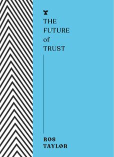 the future of trust (ebook)-ros taylor-9781911545682