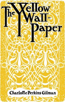 the yellow wallpaper (ebook)-charlotte perkins gilman-9781913724382