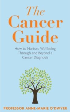 the cancer guide-anne marie o dwyer-9781915798282