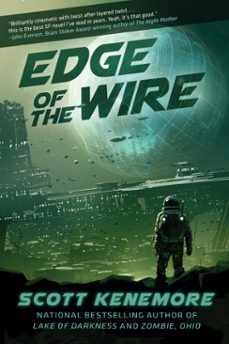 edge of the wire (ebook)-scott kenemore-9781945863882
