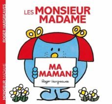 monsieur madame - ma maman-roger hargreaves-9782012045682