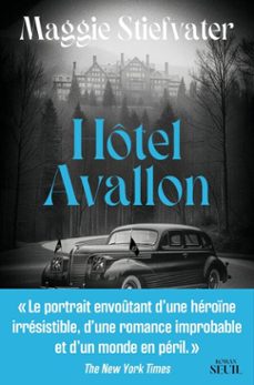 hôtel avallon (ebook)-maggie stiefvater-9782021540482
