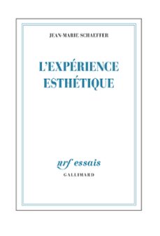l'experience esthetique (ebook)-jean marie schaeffer-9782072592782
