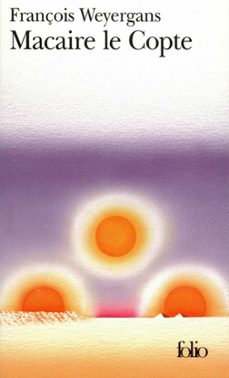 macaire le copte (ebook)-françois weyergans-9782073023582