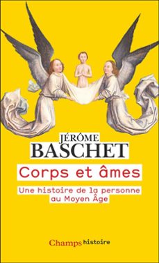corps et ames. une histoire de la personne au moyen age (ebook)-jerome baschet-9782080293282