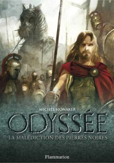 odyssee (tome 1) - la malediction des pierres noires (ebook)-michel honaker-9782081247482