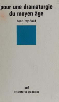 pour une dramaturgie du moyen age (ebook)-henri rey flaud-9782130677482