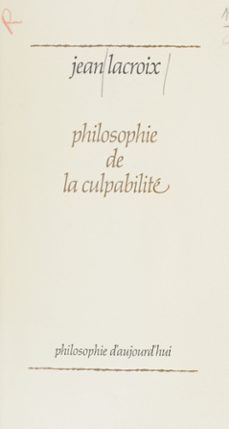 philosophie de la culpabilite (ebook)-jean lacroix-9782130777182
