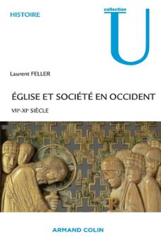 eglise et societe en occident (ebook)-laurent feller-9782200243982
